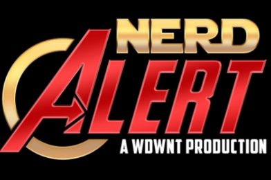 WDWNT: Nerd Alert – Season Six – Episode 23 Is Now Available