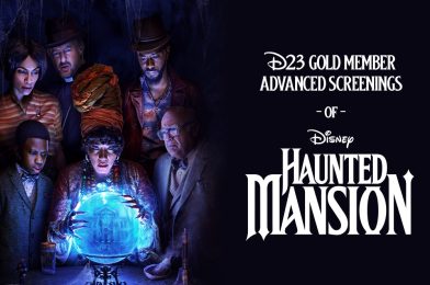D23 Gold Members Can See ‘Haunted Mansion’ Before It Releases in Theaters