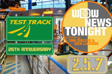 TONIGHT on WDW News Tonight (8/31/23): 25th Anniversary of Test Track at EPCOT, The Top 7 Walt Disney World Attraction Quotes EVER, and More!
