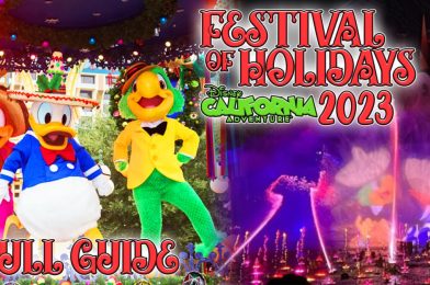 Full Guide to the 2023 Festival of Holidays at Disney California Adventure
